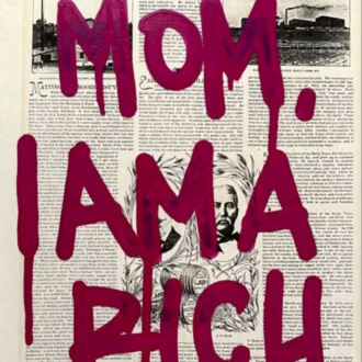 Mom I Am A Rich Man Tablosu | Yazılı Duvar Dekoru