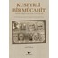 Kuseyrli Bir Mücahit - Abidin Ertuğrul