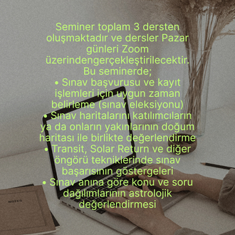 SINAV ASTROLOJİSİ SEMİNERİ 17 HAZİRAN 20:00 (3 DERSLİK ÜCRET)