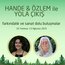 Hande ve Özlem ile Yola Çıkış