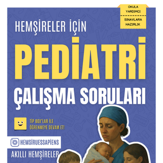 Pediatri Hemşireliği Çalışma Soruları