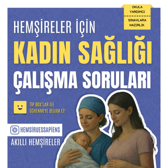 Kadın Sağlığı ve Doğum Hemşireliği Çalışma Soruları