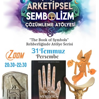 ARKETİPSEL SEMBOLİZM ÇÖZÜMLEME OKUMA ANALİZ (AYDA 2 PERŞEMBE AKŞAMI)