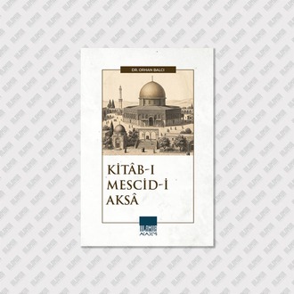 KİTÂB-I MESCİD-İ AKSÂ