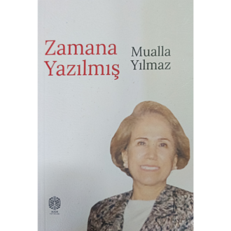 Zamana Yazılmış - Mualla Yılmaz
