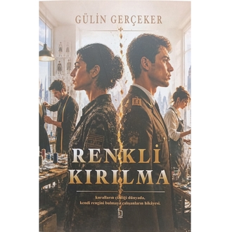 Renkli Kırılma - Gülin Gerçeker