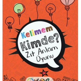 Kelimem Kimde? Zıt Anlam Oyunu.