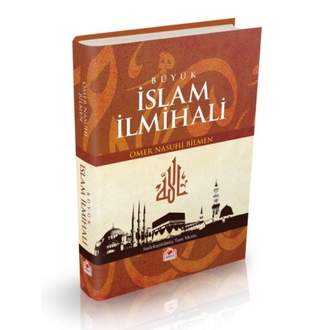 Büyük İslam İlmihali – Ömer Nasuhi Bilmen