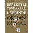 Bereketli Topraklar Üzerinde (Ciltli) - Orhan Kemal