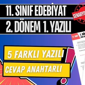 11. Sınıf Edebiyat 2. Dönem 1. Yazılı Örnekleri PDF