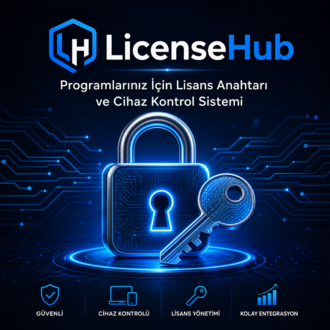LicenseHub | Programlarınız İçin Lisans Anahtarı ve Cihaz Kontrol Sistemi