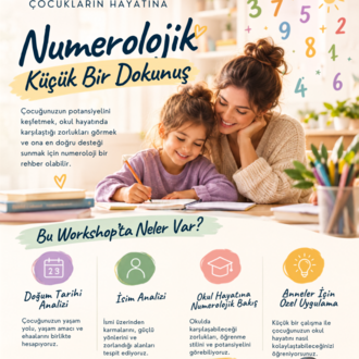 Çocukların Hayatına Numerolojik Dokunuş Workshop