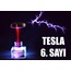 TESLA 6. SAYI