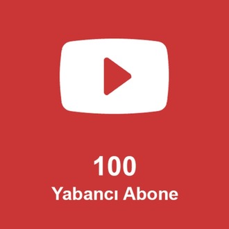 100 Yabancı Abone