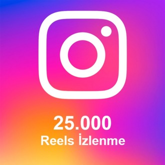 25.000 Reels İzlenme
