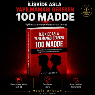 İlişkilerde Yapılmaması Gereken 100 Madde - İlişkinizde Fark Yaratın