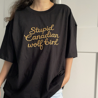 Stupid Canadian Nakışlı Tişört