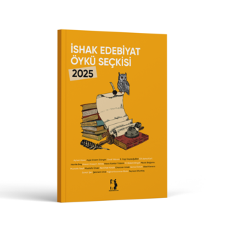 İshak Edebiyat Öykü Seçkisi 2025