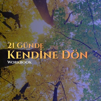 21 Günde Kendine Dön (Workbook)