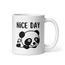 Nice Day Panda Baskılı Kupa Bardak - MSK00075