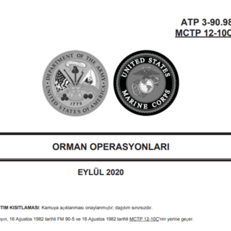 Orman Operasyonları: Taktiksel Hayatta Kalma ve Saha Kılavuzu