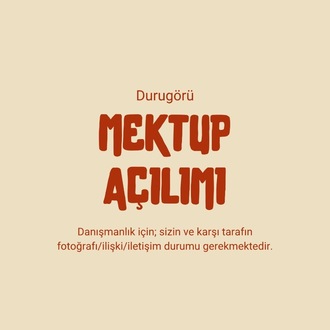 Mektup Açılımı | Durugörü