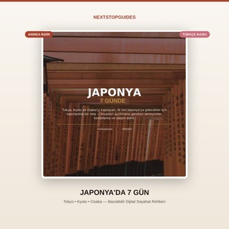 Japonya 7 Günlük Gezi Rehberi PDF | Tokyo Kyoto Osaka Nara | Basılabilir Seyahat Rehberi