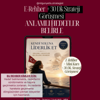 Anlamlı Hedefler Belirleme E-Rehber + 30 Dk Online Strateji Görüşmesi