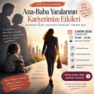 ANA-BABA Dinamiklerinin İş Yaşamına Etkileri