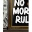 No More Rules