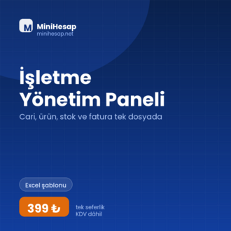 İşletme Yönetim Paneli – Cari, Ürün, Stok ve Fatura Takibi (Excel)