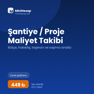 Şantiye / Proje Maliyet Takibi – Bütçe, Hakediş ve Sapma Analizi (Excel)
