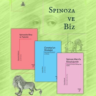 Spinoza ve Biz