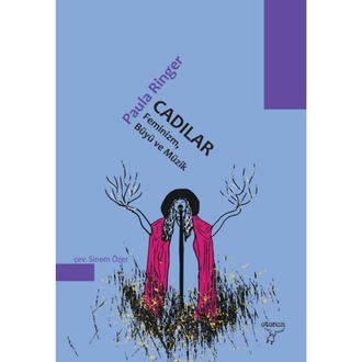 Cadılar: Feminizm, Büyü ve Müzik