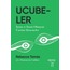 Ucubeler: İnsan ve İnsan Olmayan Üzerine Denemeler