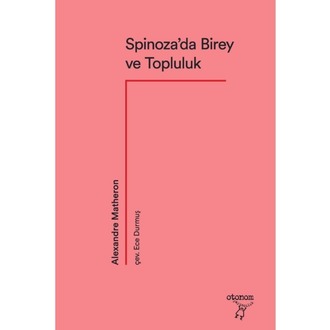 Spinoza ve Biz