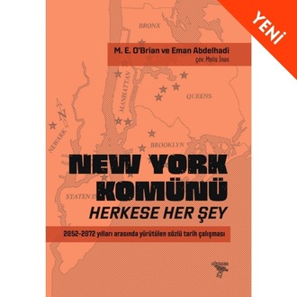 New York Komünü: Herkese Her Şey