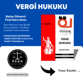 VERGİ HUKUKU / FİNAL / BAHAR DÖNEMİ.(B).CLASS
