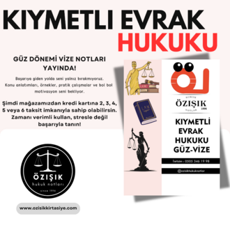 KIYMETLİ EVRAK HUKUKU / VİZE / GÜZ DÖNEMİ
