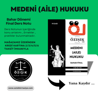 MEDENİ (AİLE) HUKUKU / FİNAL / BAHAR DÖNEMİ.(B).CLASS
