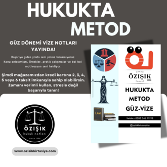 HUKUKTA METOD HUKUKU / VİZE / GÜZ DÖNEMİ