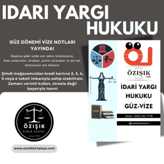 İDARİ YARGI HUKUKU - VİZE / GÜZ DÖNEMİ
