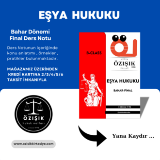 EŞYA HUKUKU / FİNAL / BAHAR DÖNEMİ (B).CLASS