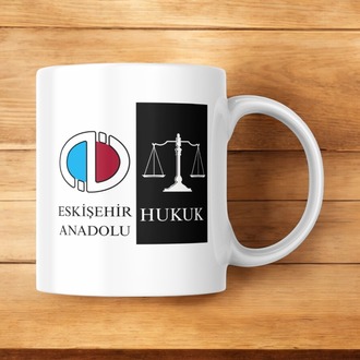 (ESKİŞEHİR ANADOLU HUKUK)-KUPA BARDAK Geleceğin Hukukçularına Özel !