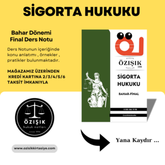 SİGORTA-HUKUKU / FİNAL / BAHAR DÖNEMİ