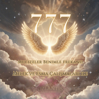 777 – Mucizeler Benimle Frekansı Melek ve Esma Çalışmaları ile uyumlanma Dijital İçerik