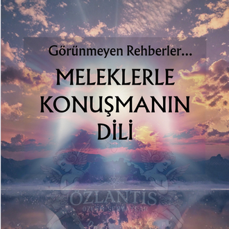 Melekler Rehberi | Günlük Hayatta Meleklerle Bağ Kurma