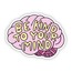 Be kind to your mind Tekli Sticker