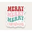 Merry Merry Merry Christmas Tekli Sticker