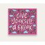 Give Yourself A Break Tekli Sticker
